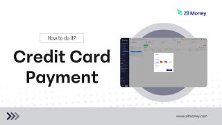 Make Credit Card Payment Easily | Zil Money!