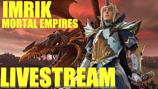 IMRIK OF CALEDOR - Mortal Empires Livestream