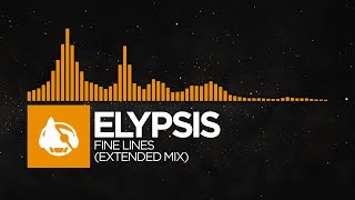 [Melodic House] - Elypsis - Fine Lines (Extended Mix)