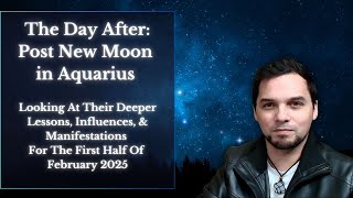 The Day After: Post New Moon in Aquarius, Uranus Direct, \u0026 The First Half of February 2025