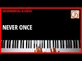 NEVER ONCE - Instrumental & Lyric Video