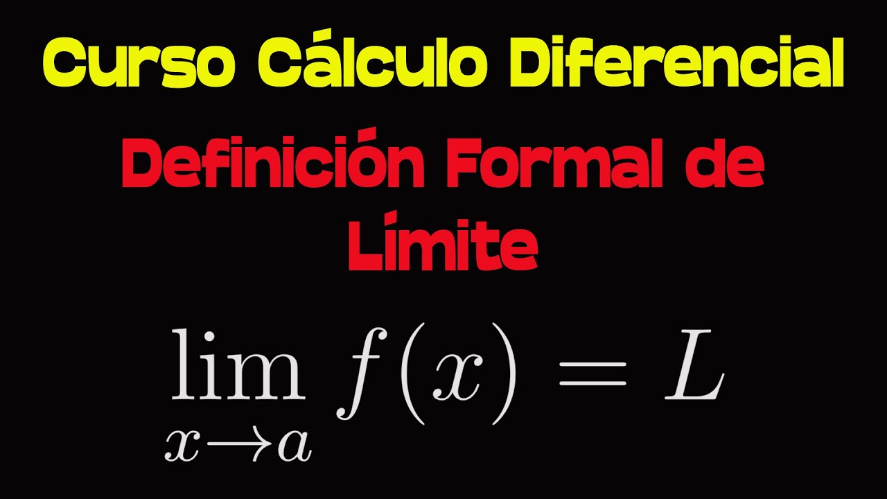 Definición Formal De Límite Demostraciones Por Epsilon-Delta Curso De ...