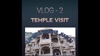 TEMPLE VISIT | AAI MATA MANDIR | NARLAI | CINEMATIC VLOG - 2 ||