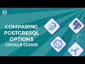 AlloyDB vs. Cloud SQL vs. Spanner - Postgres on Google Cloud