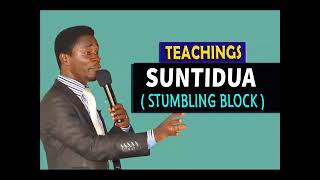 Stumbling Block( Suntidua) by Evangelist Akwasi Awuah ( Teachings)