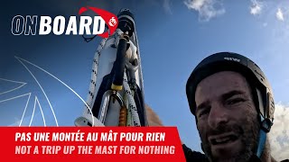 Pas une montée au mât pour rien pour Nicolas Lunven | Vendée Globe 2024