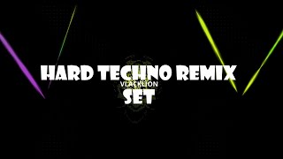 Hard Techno Remix Set 2024 | Acid Techno | Bangers | Best Remixes | Dance Techno |Mixed by VlackLion