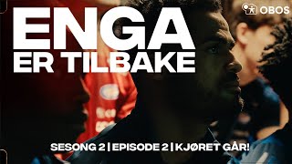 ENGA ER TILBAKE | Sesong 2 | Episode 2 | Kjøret går!