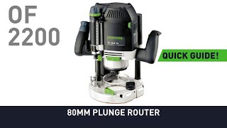 OF 2200 80mm Plunge Router