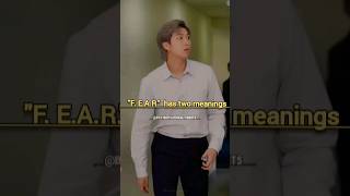 F.E.AR. has two meanings by RM bts motivational shorts #shorts #ytshorts #bts #motivation