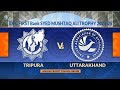 TRIPURA vs UTTARAKHAND Match Highlights | Syed Mushtaq Ali Trophy 2024