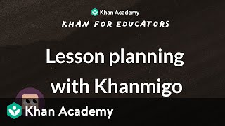 Lesson Planning with Khanmigo