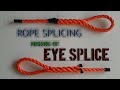 EYE SPLICE USING 3 STAND ROPE