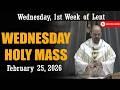 Catholic Mass Today | Daily TV Mass, Wednesday February 25, 2026