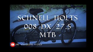 SCHNELL HOLTS 008 DX | 27.5 ALLOY | MTB BICYCLE