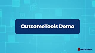 OutcomeTools Demonstration | BestNotes Tutorial