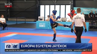 Radar - Európai Egyetemi Játékok (2024-07-15) - HÍR TV