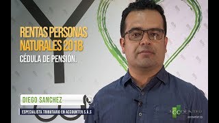 Rentas Personas Naturales 2018 - Cédula de pensión