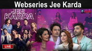 Star Cast Of Webseries 'Jee Karda' Glam On Red Carpet ,MUST WATCH FULL VIDEO