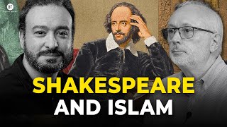 Exploring Shakespeare and Islam with Dr. Tarek Elgawhary