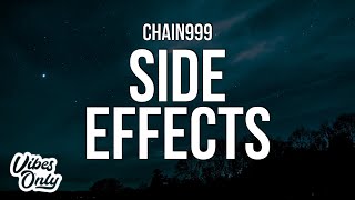Chain999 - Side Effect (Lyrics)