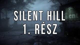 Egy klasszikus sorozat kezdete | Silent Hill (blind, normal) #1