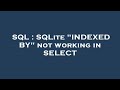 SQL : SQLite 