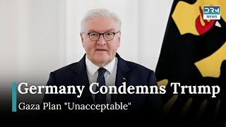 German President Calls Trump's Gaza Comments Unacceptable | DRM News | AC1J