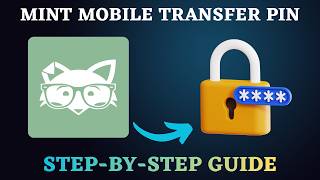 Mint Mobile Transfer PIN and Account Number Guide (2026)