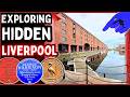 Exploring Hidden Liverpool