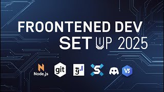 Frontend Dev Setup 2025: Node.js, Git, TypeScript, VS Code & Discord