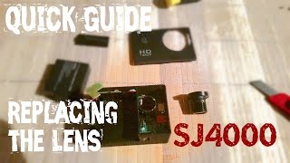 Replacing the lens of the SJCAM SJ4000 | Quick Guide