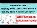 Leetcode 2096. Step-By-Step Directions From a Binary Tree Node to Another. Treetraversal, binarytree