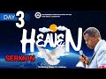 Pastor E.A Adeboye Sermon | 2024 Annual Convention | Day 3 | Heaven #rccgworldwide #rccg #foryou