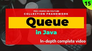 15 #CollectionFramework: Queue Interface in Java | Collections in Java | Hindi