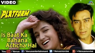 Is Baat Ka Bahana Achcha Hai (Platform)