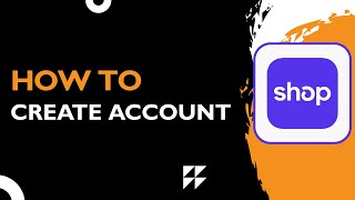 How to Create a Shop Account (2026) | Step-by-Step Shop App Sign-Up Guide