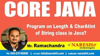 Core Java Tutorials | Program on Length & CharAtint of String class in Java? | Mr.Ramachandra
