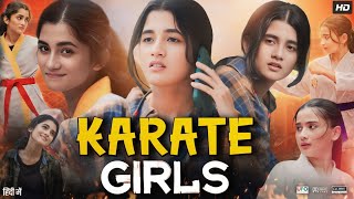 Karate Girls Full Movie | Ashlesha Thakur | Manav Gohil | Meiyang Chang | Rohan J | Review \u0026 Facts