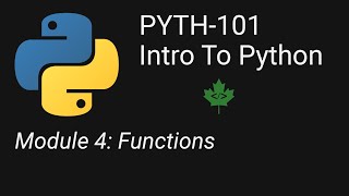 PYTH 101 Module 4 Functions