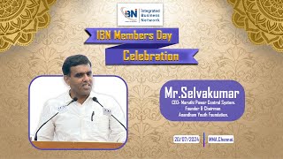 IBN Members Day | Thiru Selvakumar |