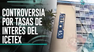 La Otra Cara de la Moneda: Controversia por eliminación de subsidios a la tasa de interés del Icetex