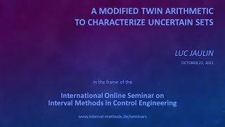A Modified Twin Arithmetic to Characterize Uncertain Sets