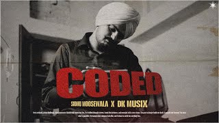 CODED - SIDHU MOOSEWALA X DK MUSIX | Remake