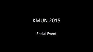 KMUN 2015 Social Event Slideshow