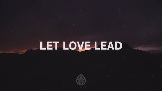 Terrian - Let Love Lead (Lyrics)
