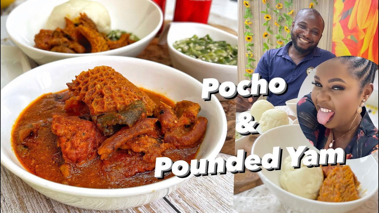 How To Make Pocho And Pounded Yam | Benue Recipe You Will Love # ...