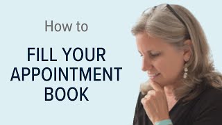 How to fill your massage or bodywork appointment book