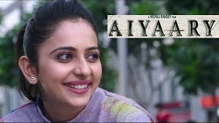Aiyaary Trailer l Sidharth Malhotra l Rakul Preet Shingh