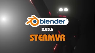 STEAM VR FOR BLENDER ! (HTC VIVE EXPERIMENT)(BLEND FILE INCLUDED)